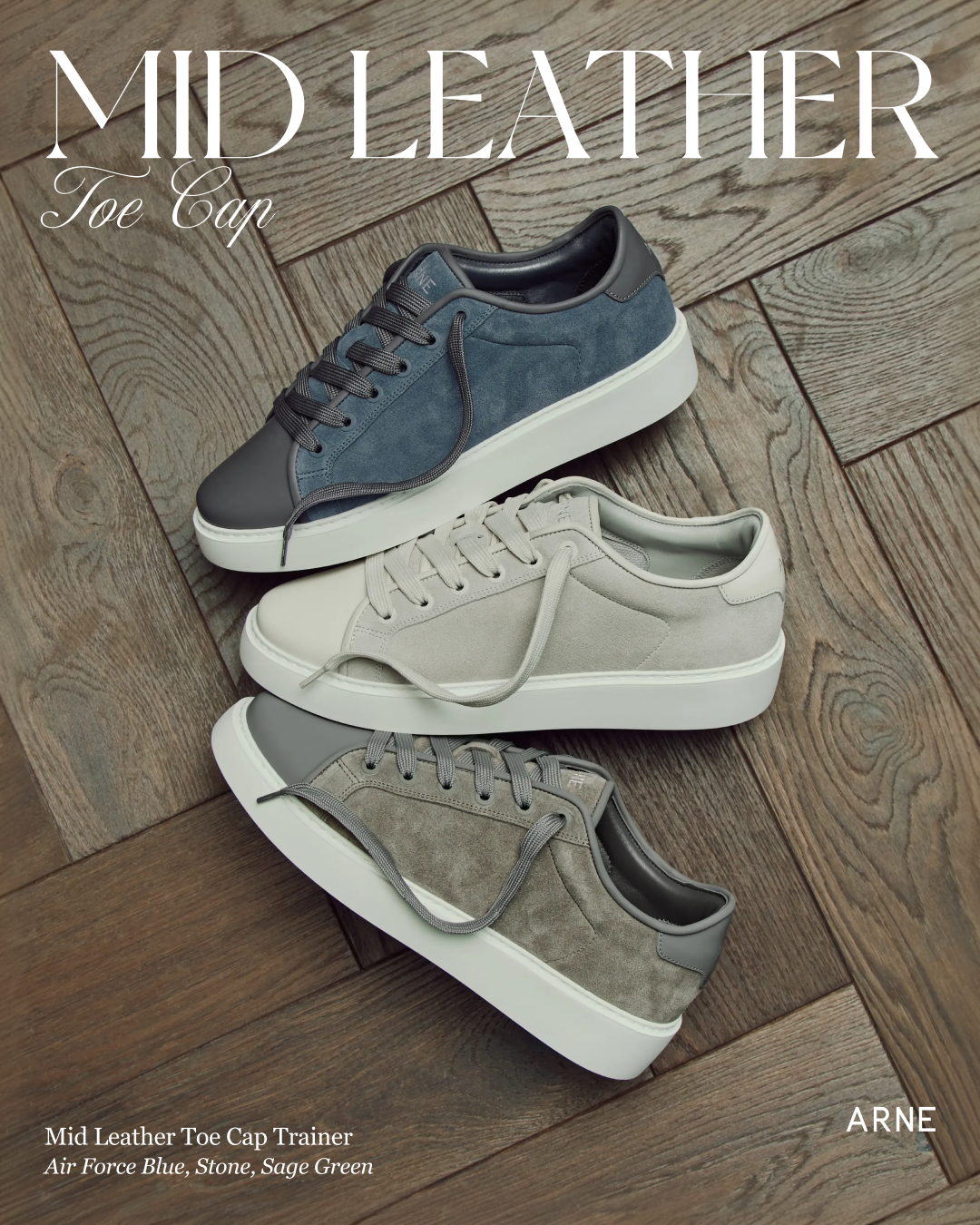 Arne Facebook ad: Explore the Mid Leather Toe Cap Trainer collection…