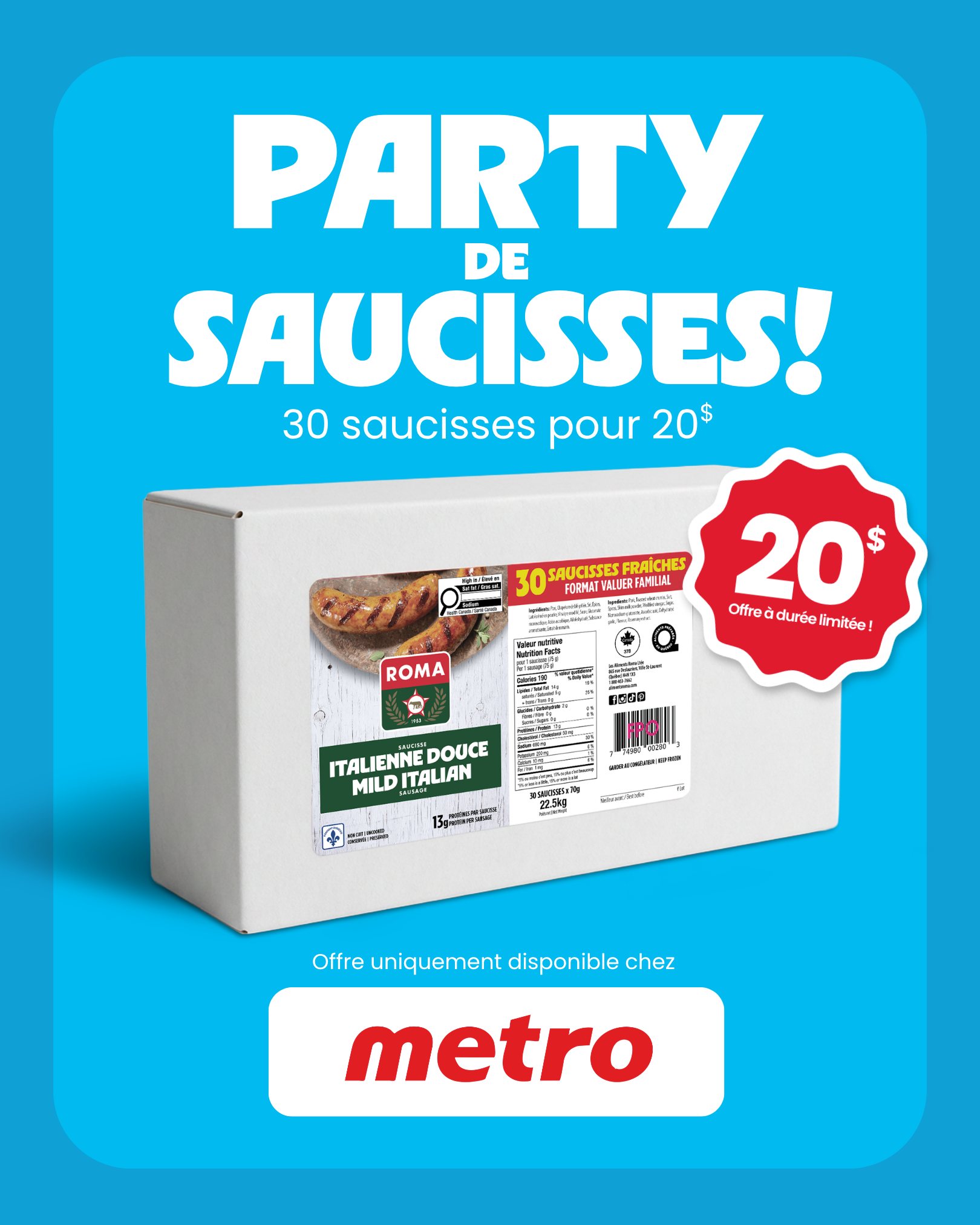 Aliments Roma Foods Facebook ad: 30 saucisses pour 20$, pour un temps très…