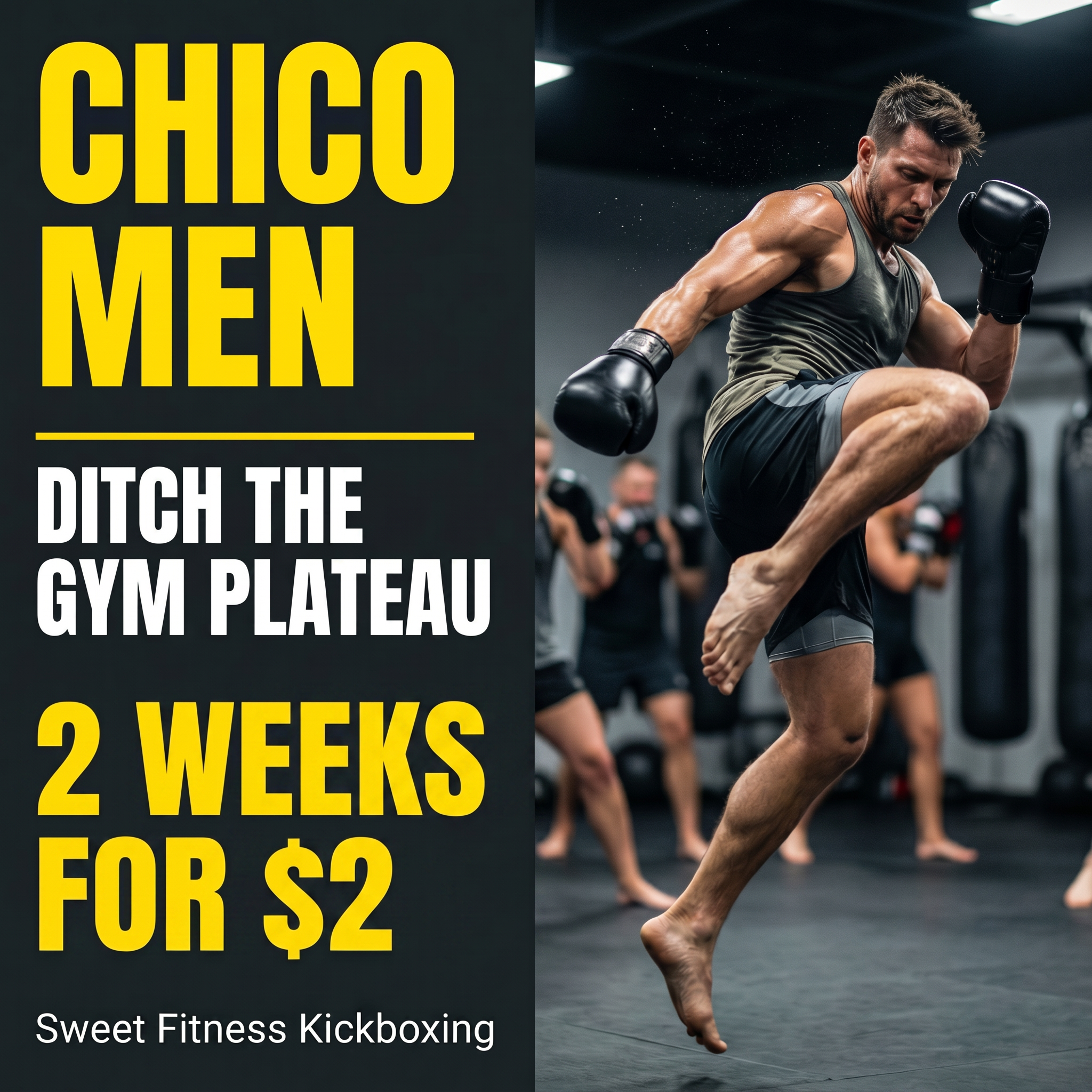 Sweet Fitness Kickboxing - Chico Facebook ad: Join Chico’s BEST Kickboxing Studio