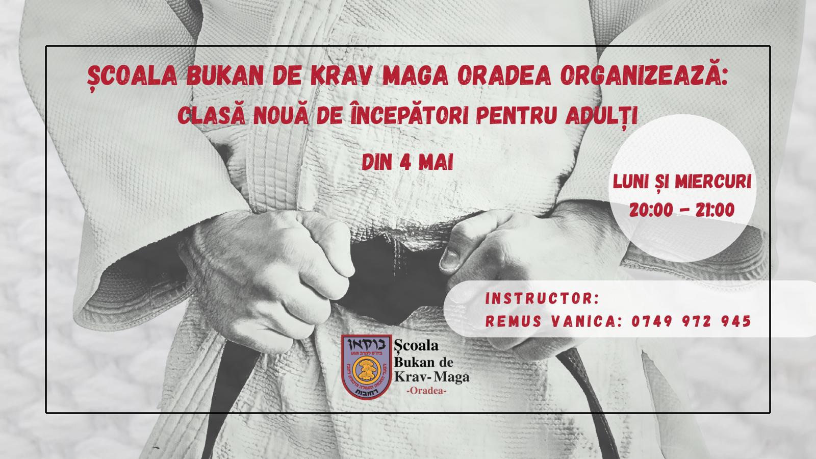 Școala Bukan de Krav Maga Oradea Facebook ad: Krav Maga - Clasă Nouă de Începători pentru Adulți