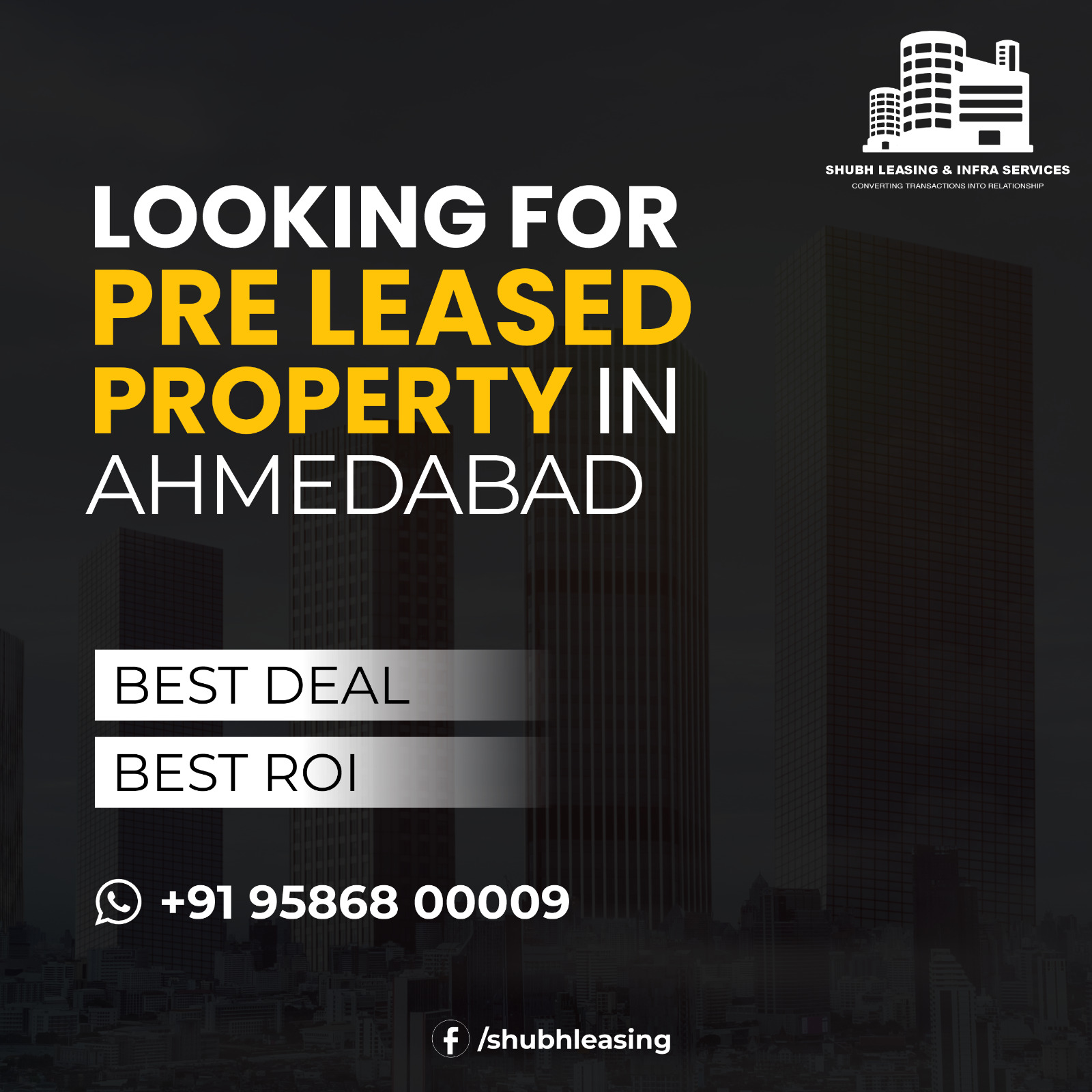 Shubh Leasing & Infra Services Facebook ad: Looking for a Pre-Leased Commercial Property in Ahmedabad?
