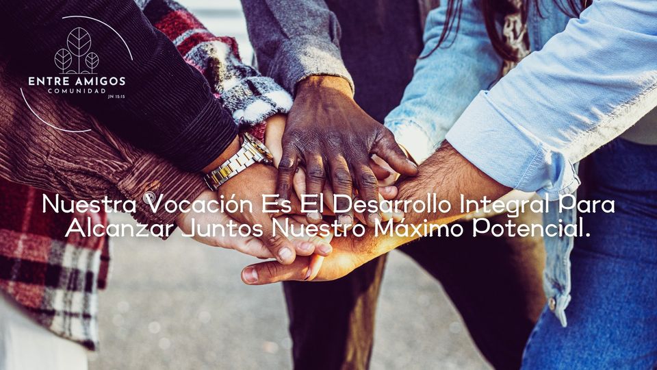 Comunidad Entre Amigos Facebook ad: Somos una Comunidad dedicada al Desarrollo Personal con…
