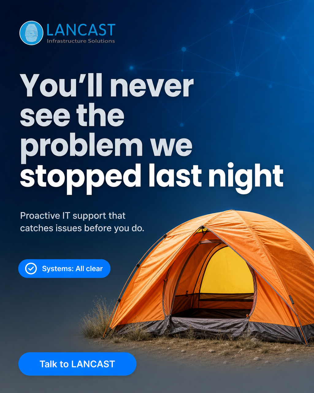 Lancast Infrastructure Solutions Facebook ad: LANCAST Network Support | Managed and IT Services | Cloud…