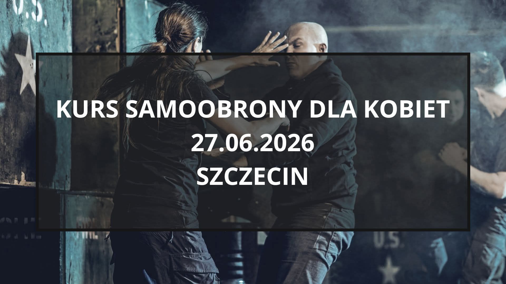 Wielkopolskie Centrum Samoobrony i Bezpieczeństwa Facebook ad: Kurs samoobrony dla kobiet Szczecin, 27.06.26