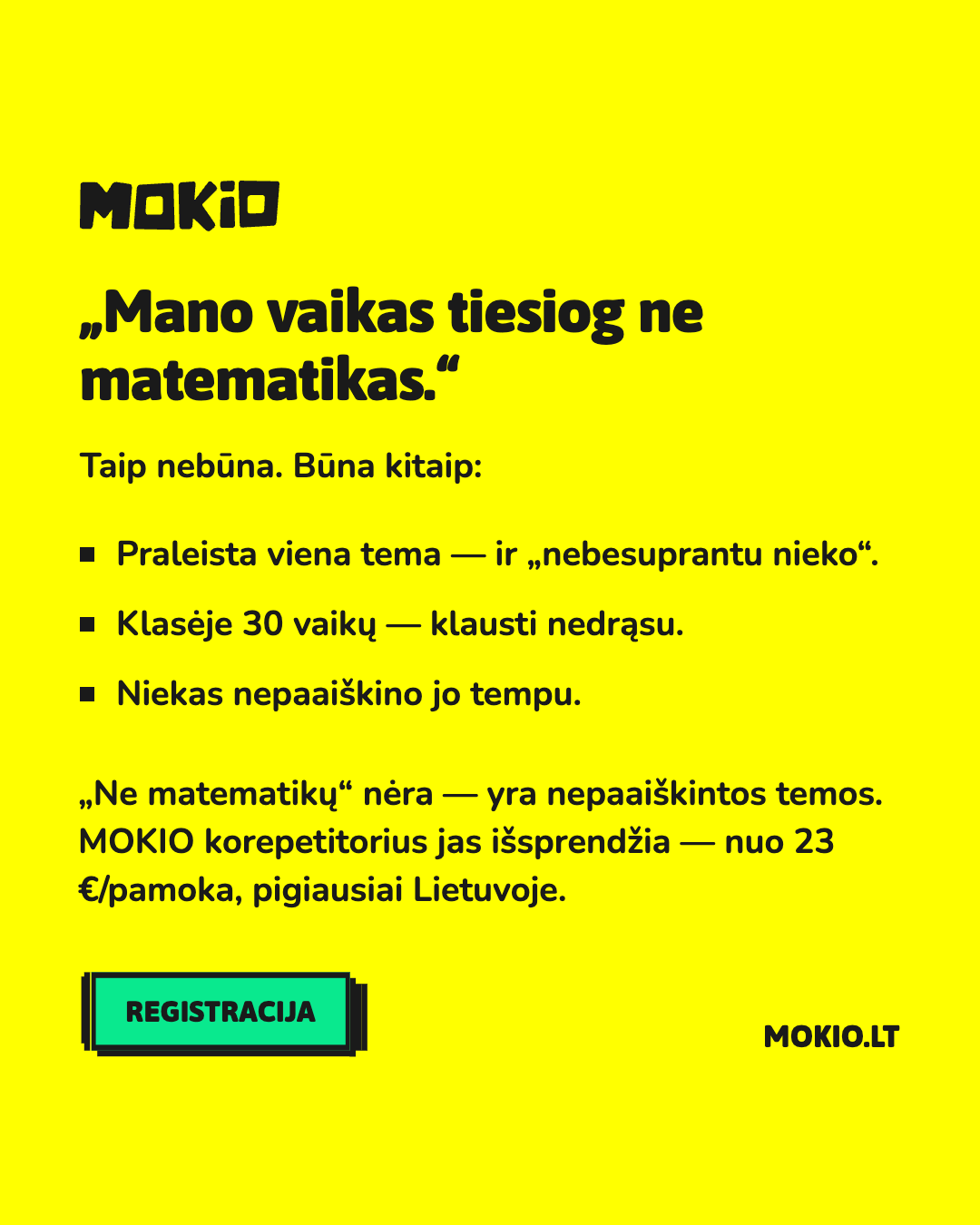 MOKIO Facebook ad: Gal problema ne matematikoje?