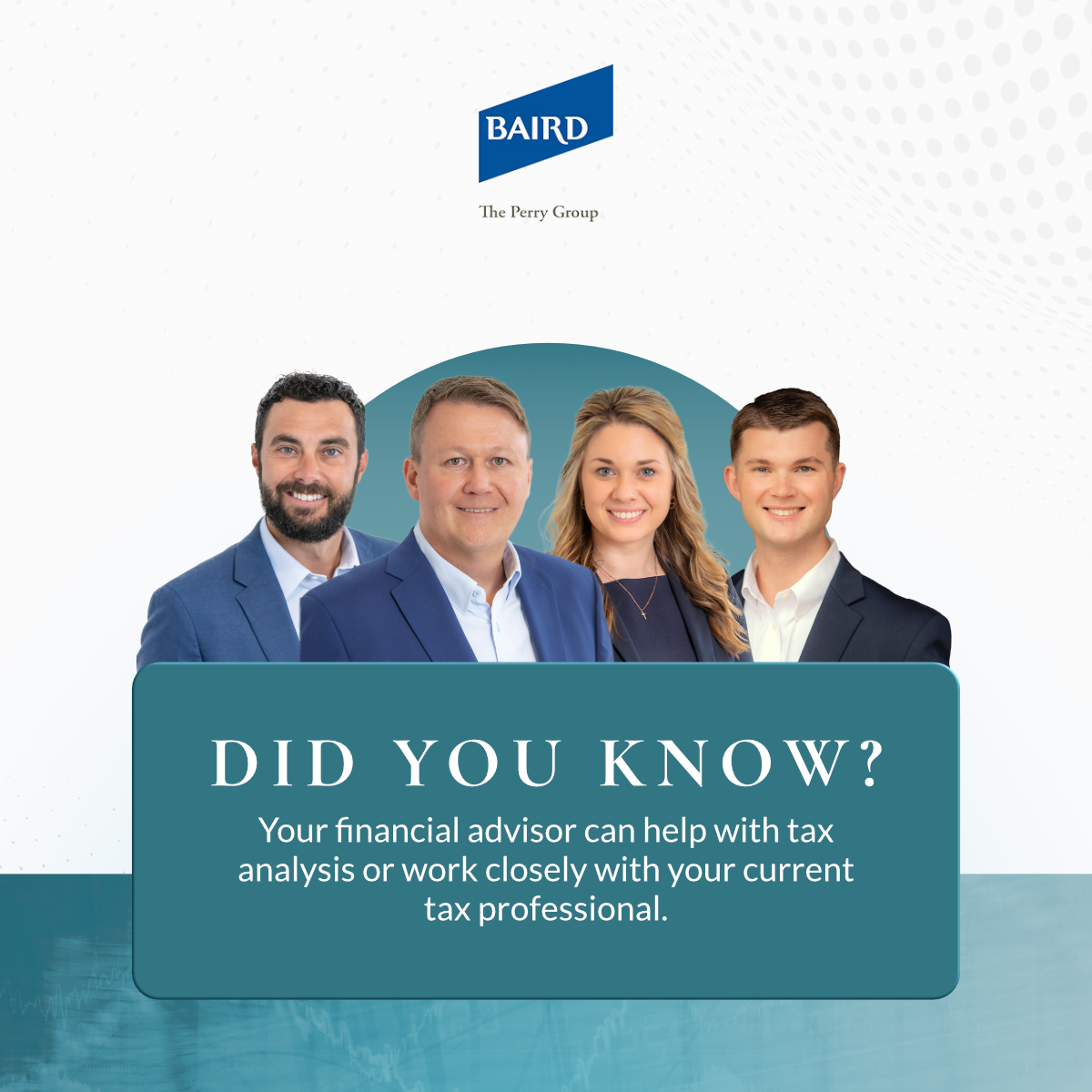 The Perry Group - Baird Private Wealth Management Facebook ad: Make This Tax Season Work for You