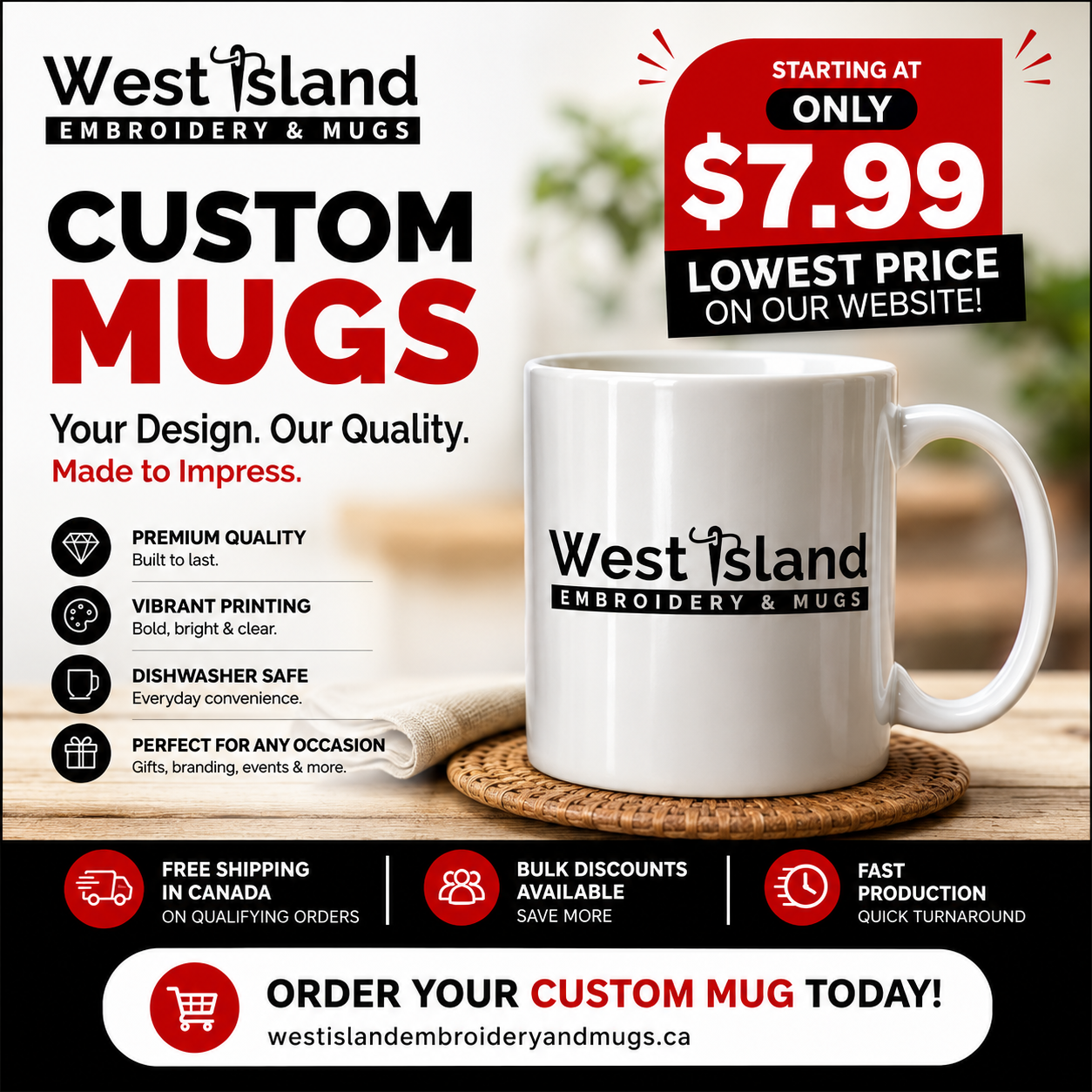 West Island Embroidery & Mugs Facebook ad: Custom Mugs Starting at $7.99