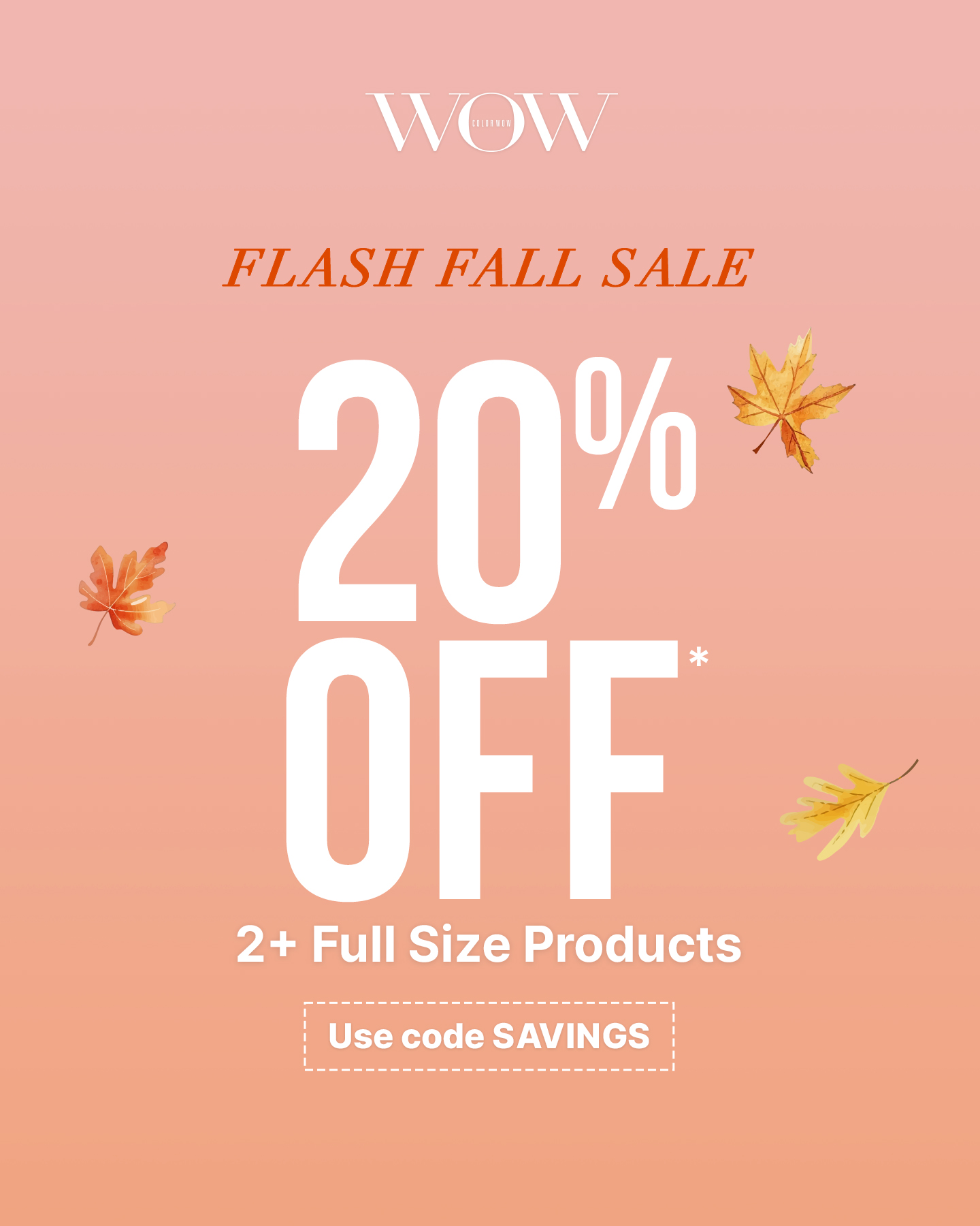 Color Wow Facebook ad: Fall Flash Sale