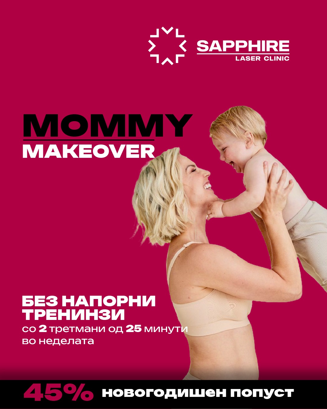 Sapphire Laser Clinic Facebook ad: MOMMY MAKEOVER