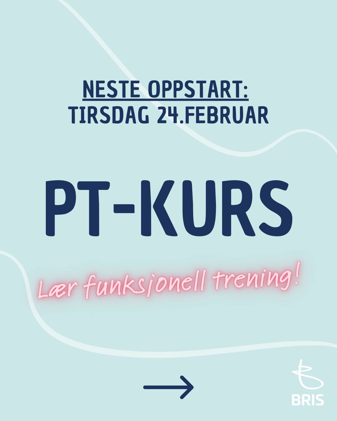 Bris Trening og Fysioterapi Facebook ad: PT-KURS: ny oppstart!