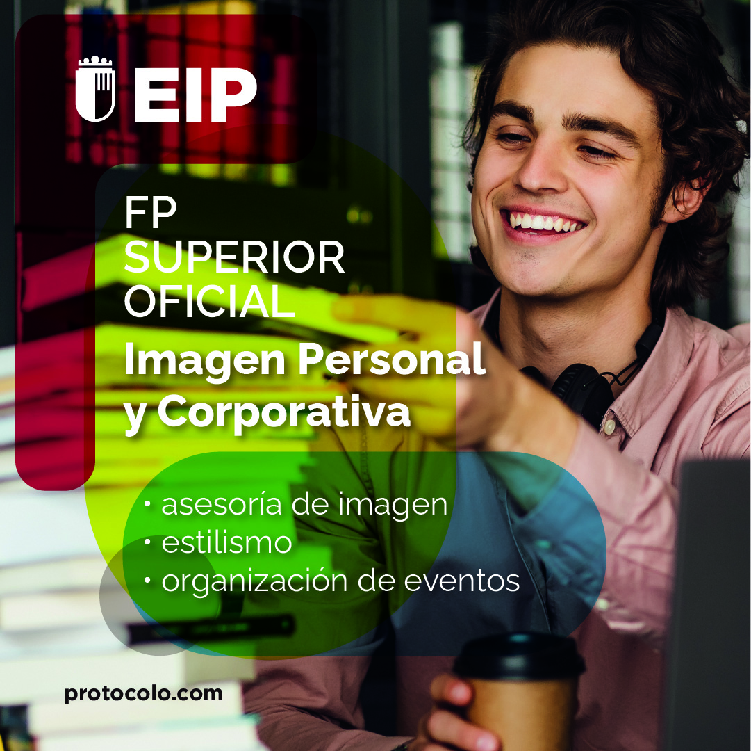 Escuela Internacional de Protocolo de Madrid Facebook ad: Ciclo Superior en Imagen Personal y Corporativa