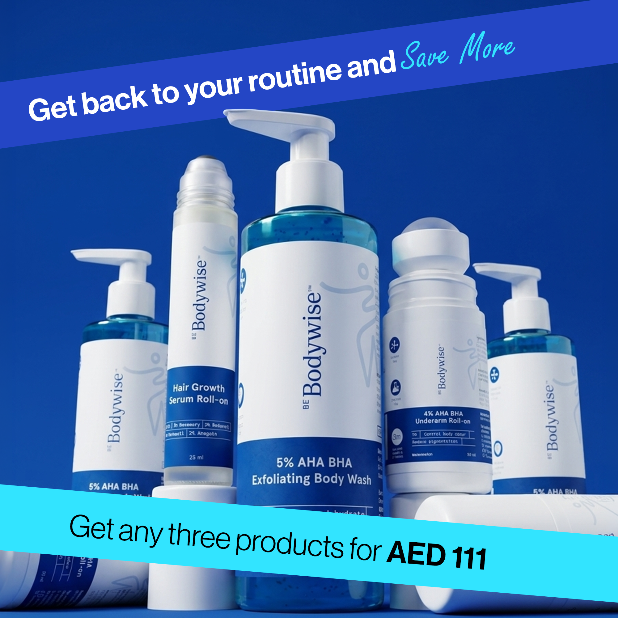 Be Bodywise AE Facebook ad: Build Your Routine: 3 for AED 111
