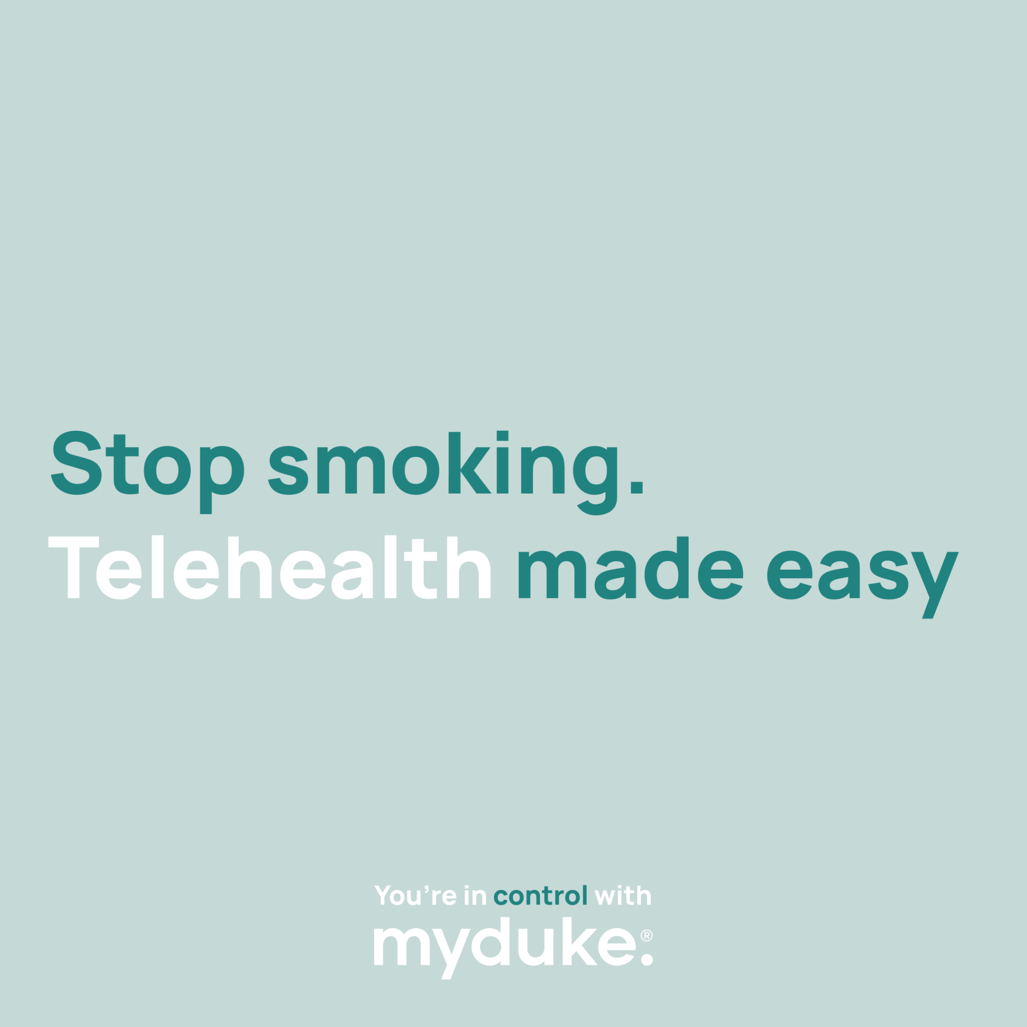 myduke Facebook ad: Telehealth smoking cessation, made easy.