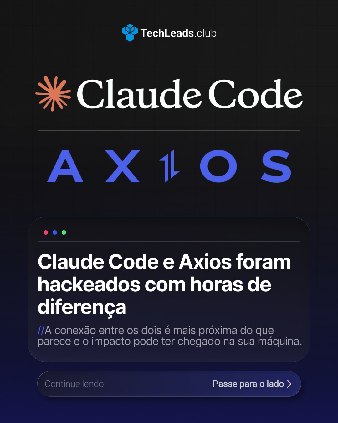 Tech Leads club Facebook ad: Claude Code e Axios foram comprometidos com horas…