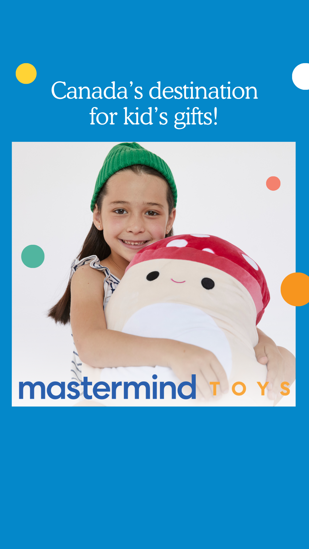 Mastermind Toys Facebook ad: Canada's destination for kids' gifts
