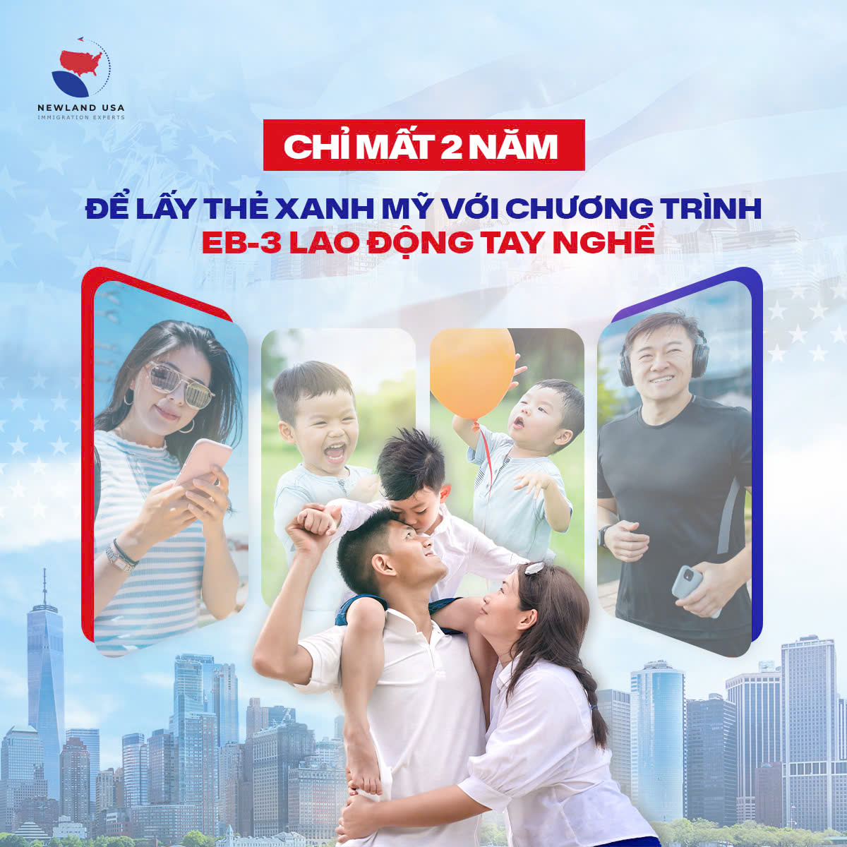 Newland USA Định cư Mỹ diện lao động EB3 và đầu tư EB5 Facebook ad