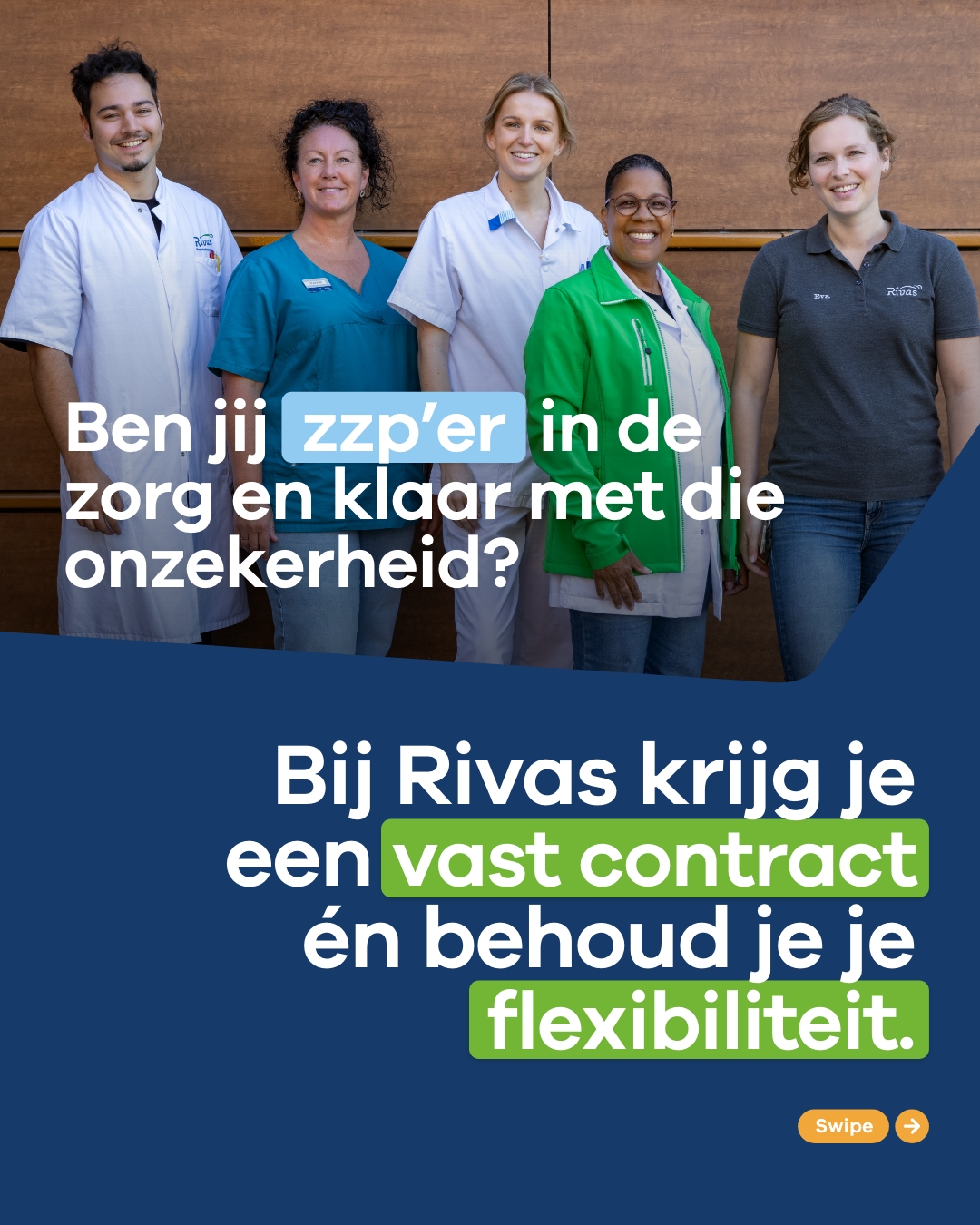 Rivas Zorggroep Facebook ad: Wil jij als Verzorgende IG zelf bepalen wanneer…