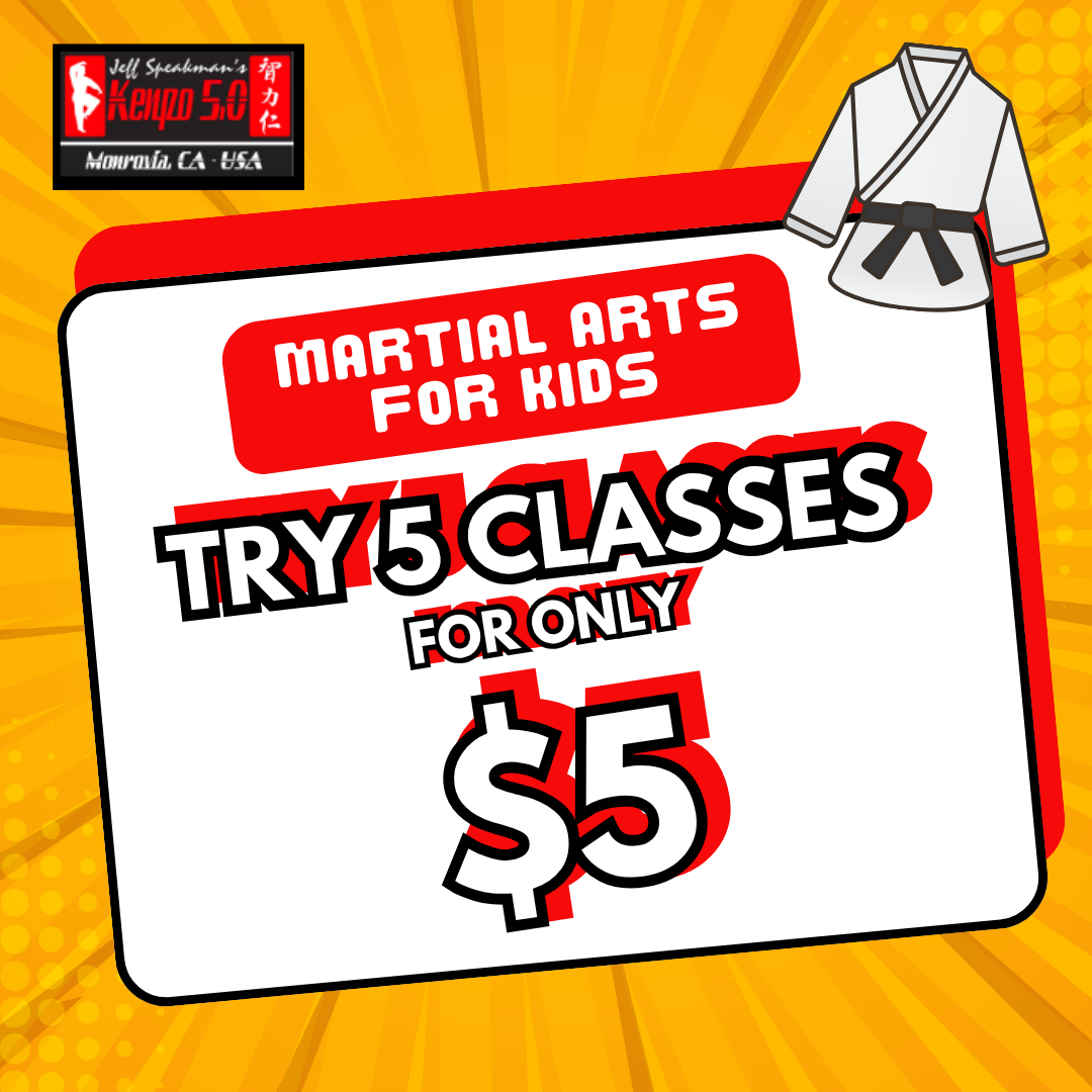 Jeff Speakman's Kenpo 5.0 Monrovia - Martial Arts & Fitness Kickboxing Facebook ad: Kids Martial Arts, 5 for $5