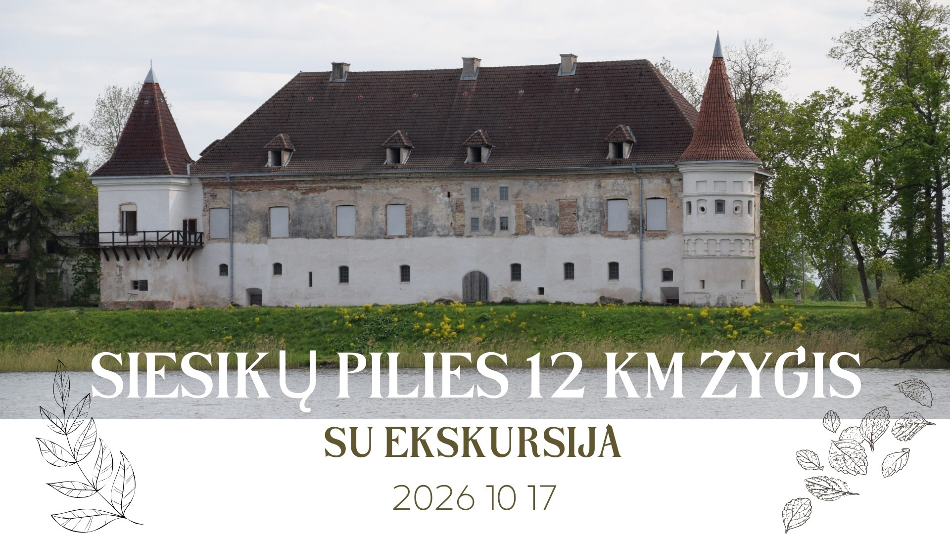 Kauno Šiaurietiškojo Ėjimo Klubas Facebook ad: Siesikų 12 km žygis su ekskursija pilyje