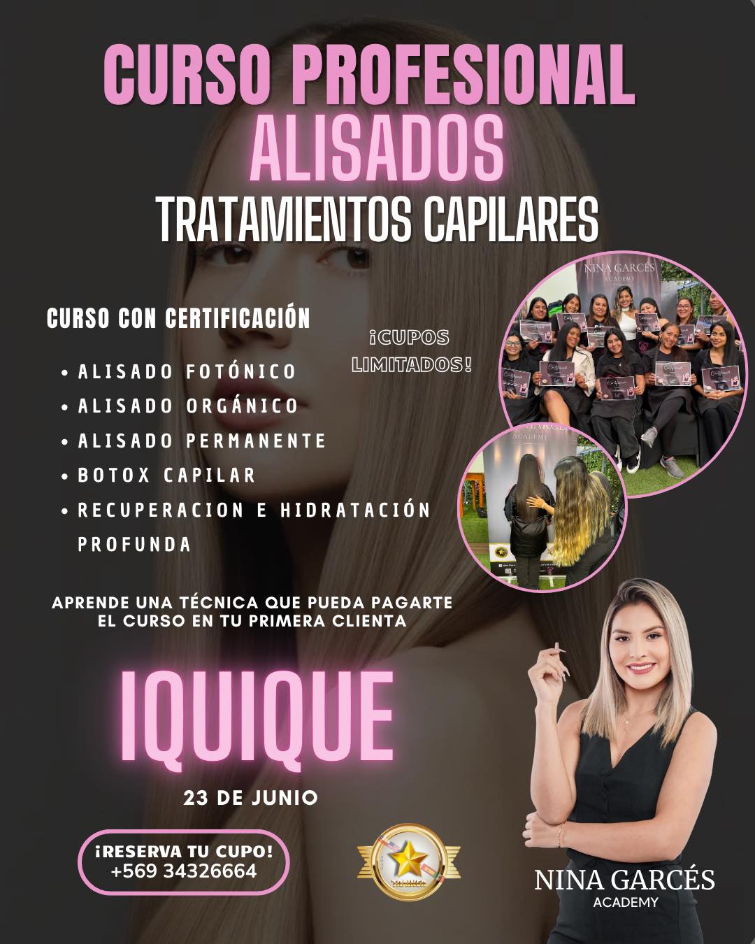 Nina Garcés Academy Facebook ad: IQUIQUE CURSO DE ALISADOS Y TRATAMIENTOS CAPILARES