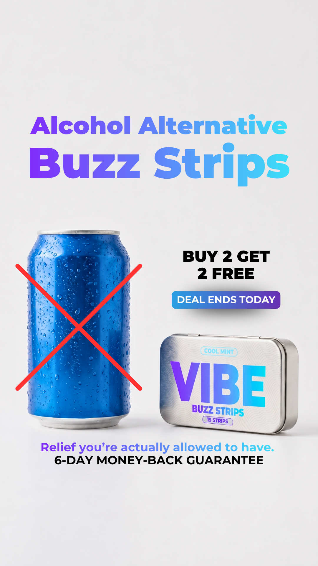 Vibestrips Facebook ad: Keep The Buzz, Ditch The Alcohol