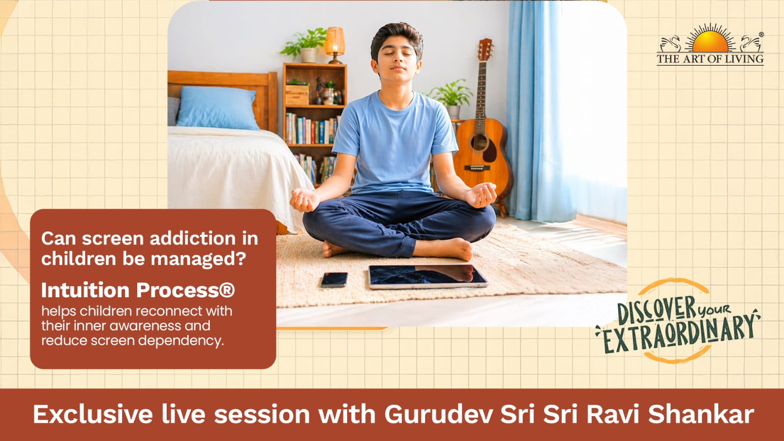 Intuition Process, Art of Living - Live Demo 03 Facebook ad: Help Your Child Build Healthy Digital Habits