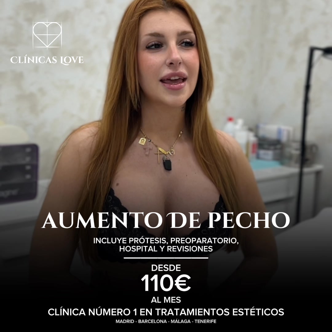 Clínicas Love Madrid - Cirugía y Medicina Estética Facebook ad: Cirugía de pecho en Clínicas Love.