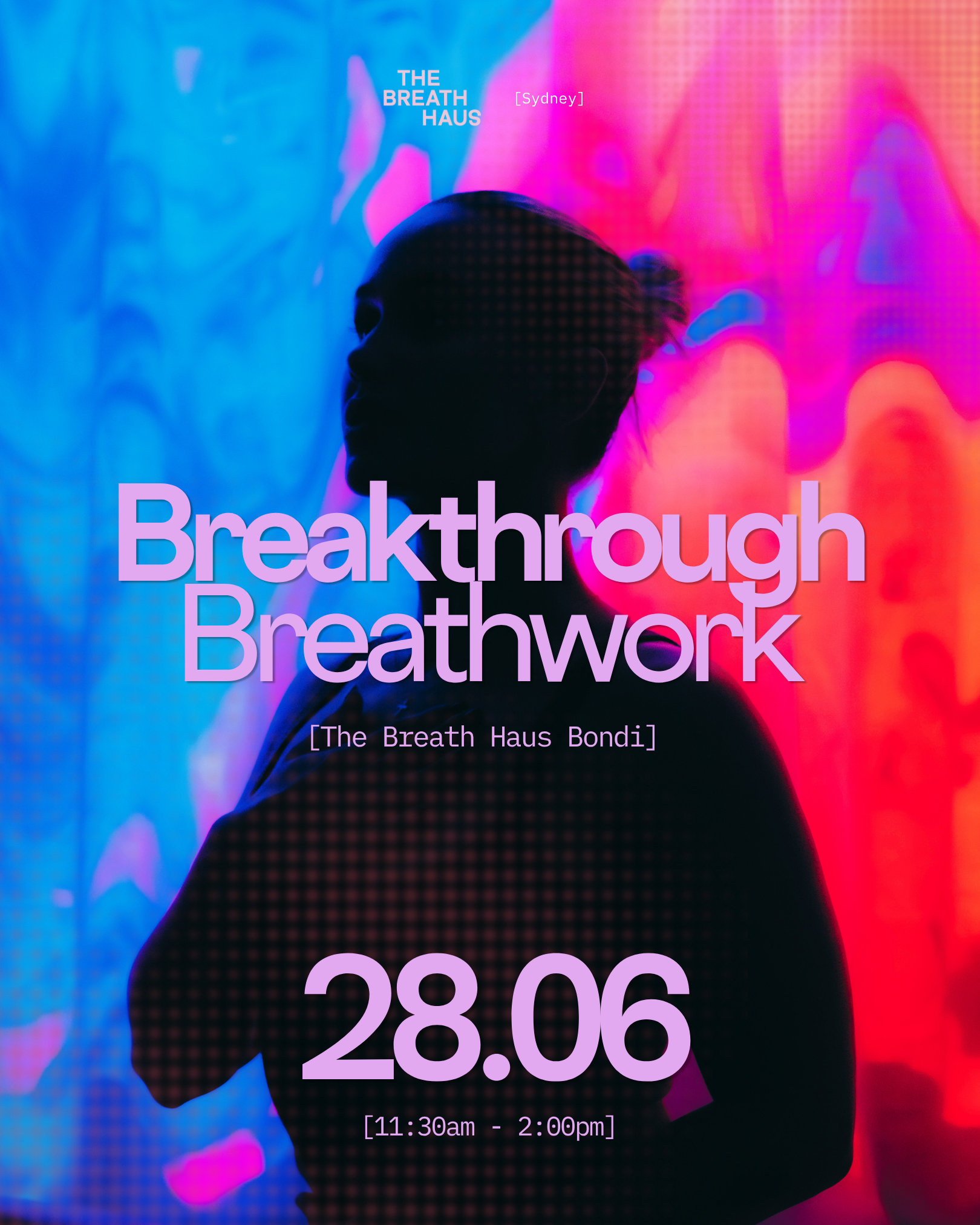 The Breath Haus Facebook ad: Breakthrough Breathwork Event: June 28