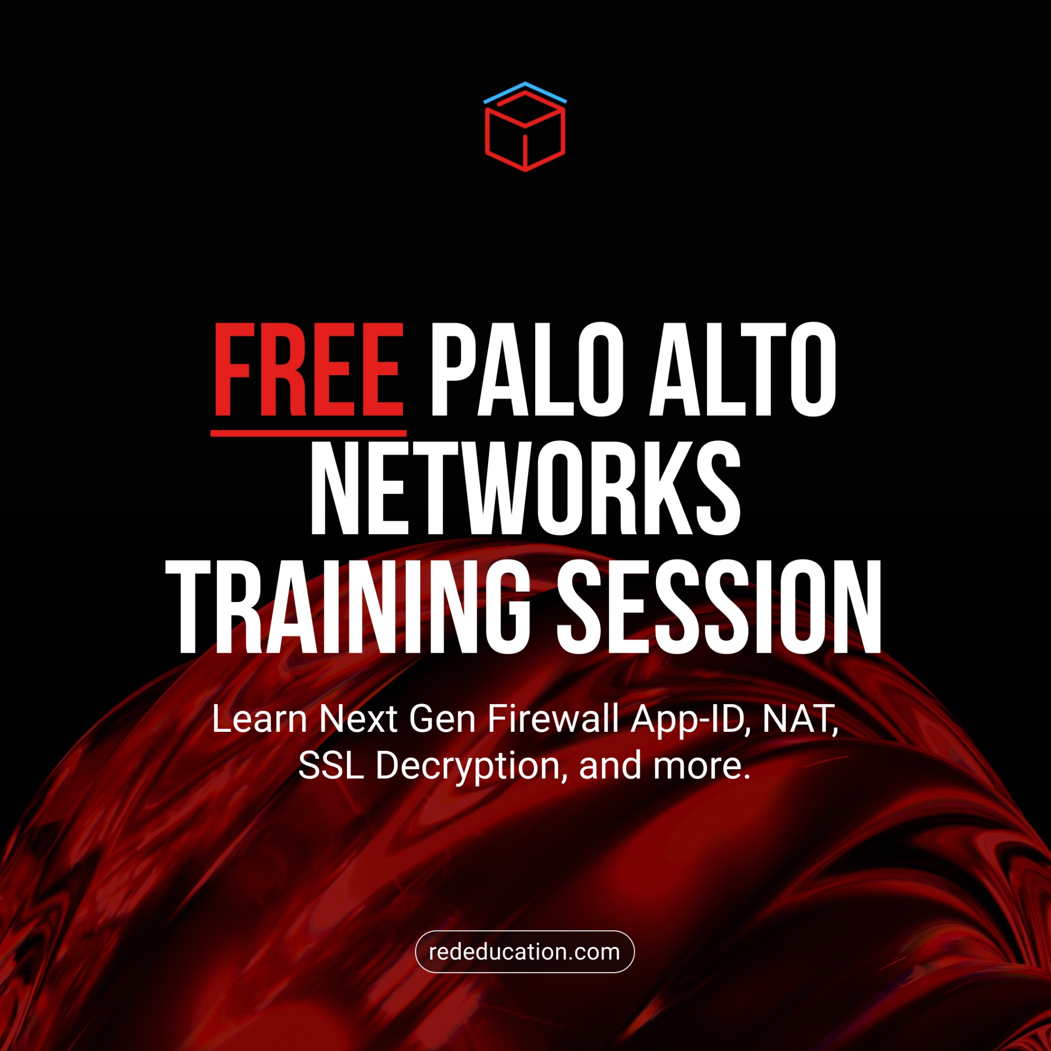Red Education Facebook ad: Learn Next-Gen Firewalls from the Best in the…