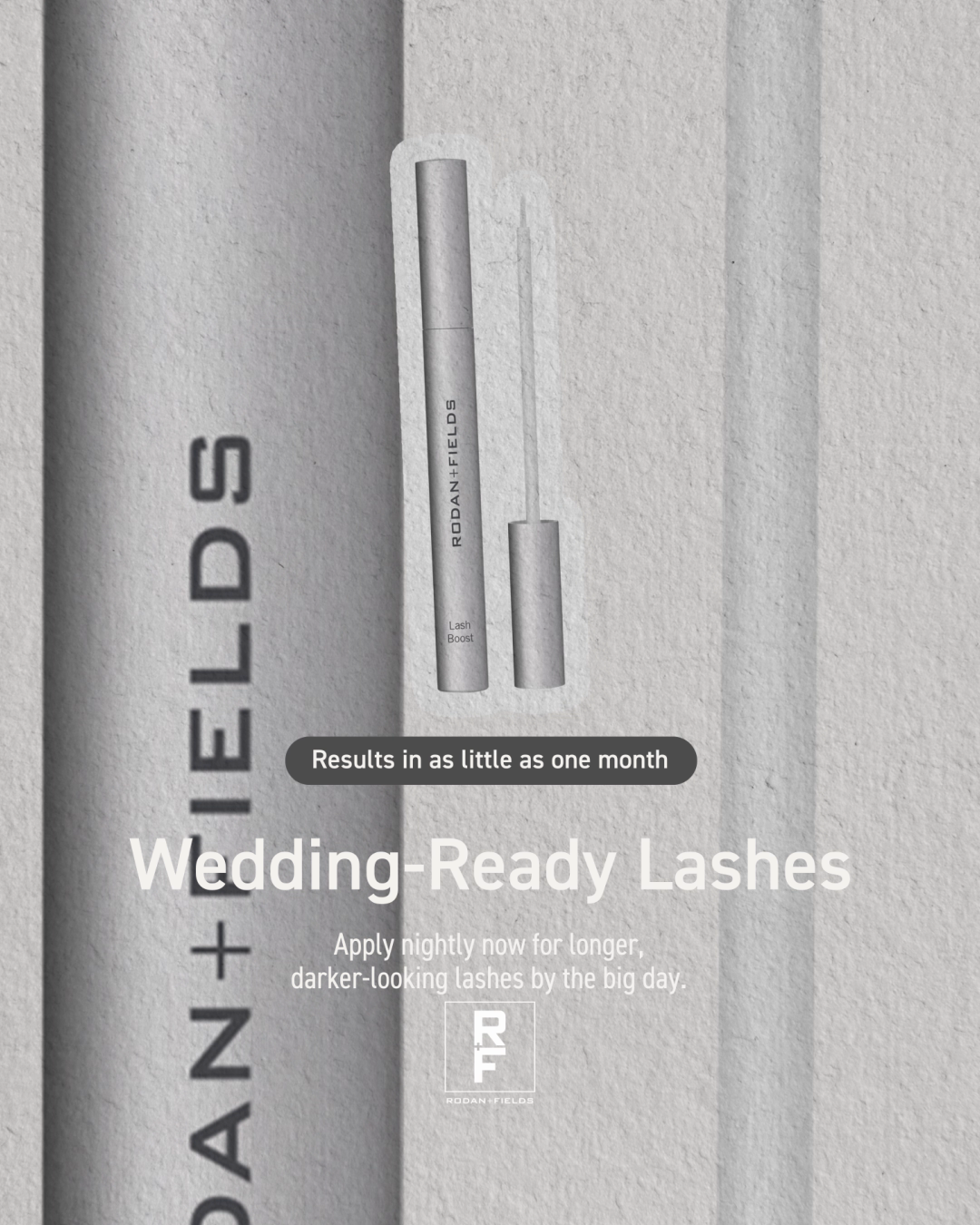 Rodan + Fields Facebook ad: Lashes Ready for Your Big Day