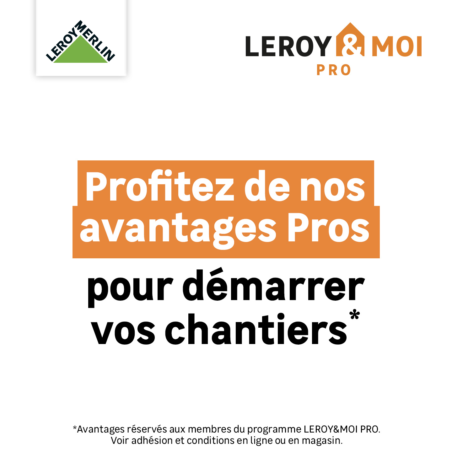 LEROY MERLIN Facebook ad: Des avantages exclusifs à chaque passage en magasin.