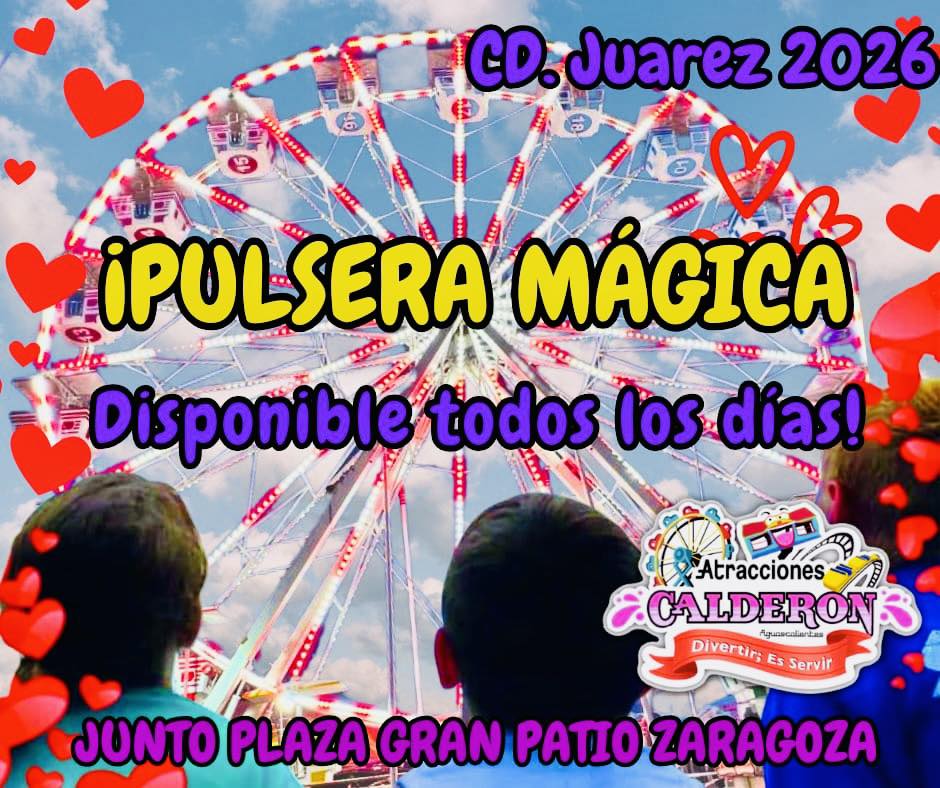 Atracciones Calderon Facebook ad: Hola amigos de cd Juárez en este mes…