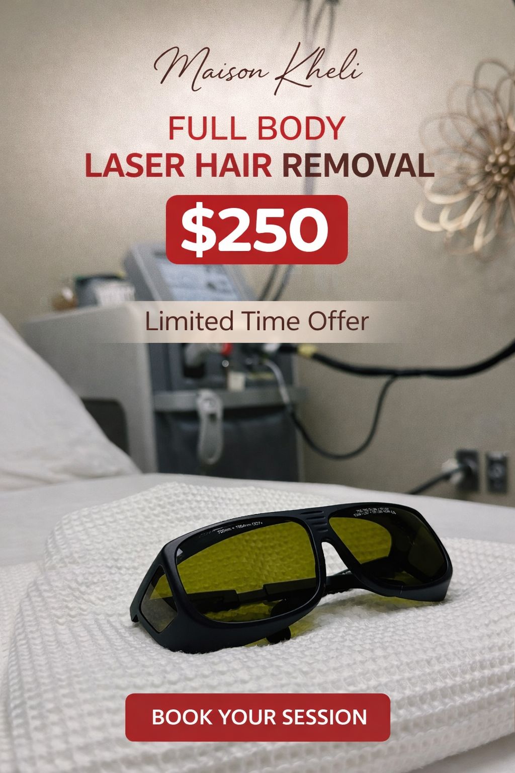 MaisonKheli Facebook ad: $250 Full Body Laser