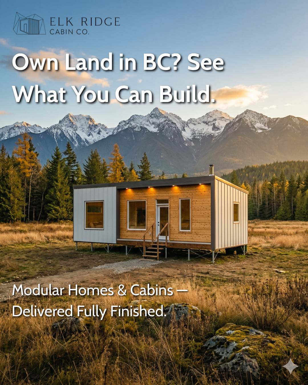 Elk Ridge Cabin Co Facebook ad: Modern Homes & Cabins, Delivered to You