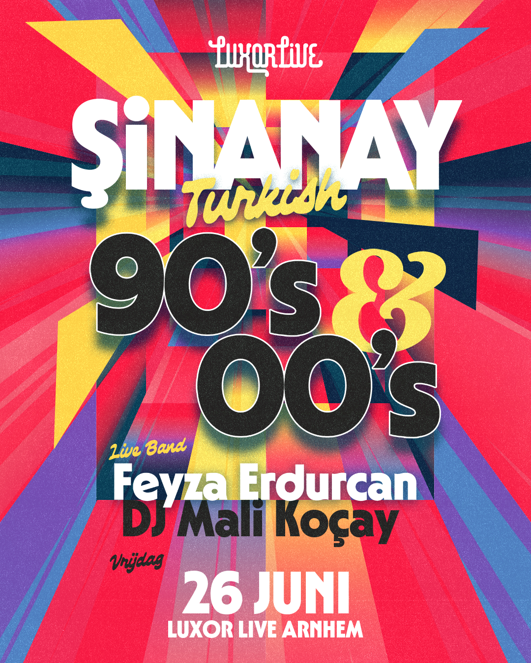 Luxor Live Facebook ad: Şinanay ✦ 26-06 ✦ Luxor Live, Arnhem