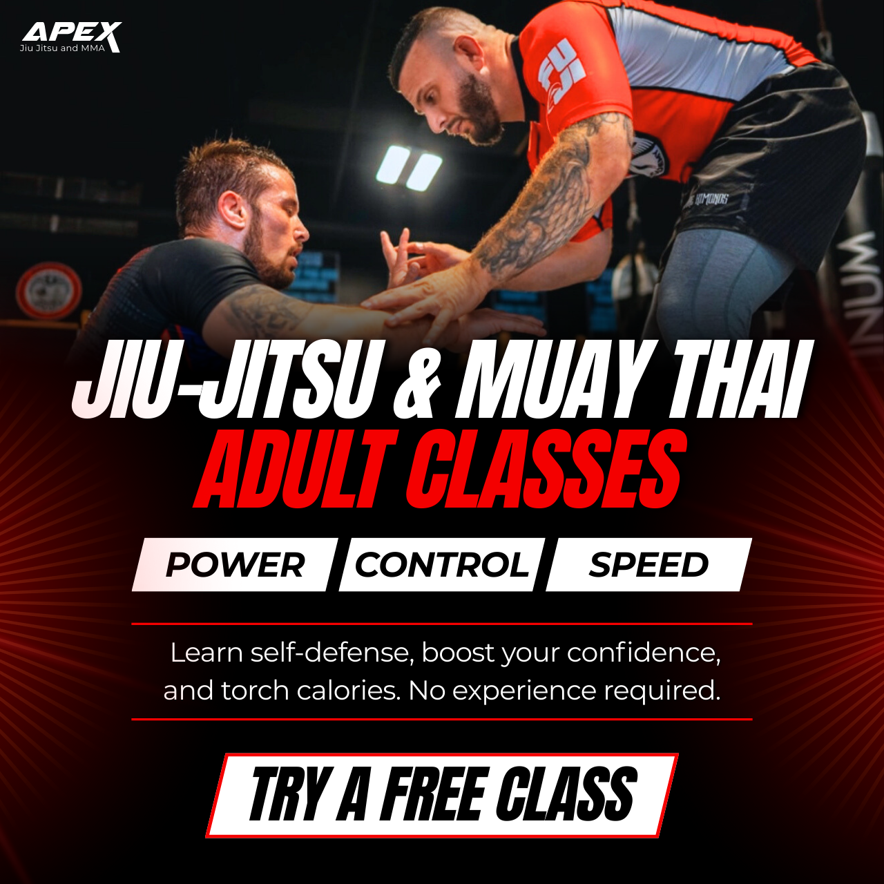 Apex Combat Sports: Jiu Jitsu, Boxing, Muay Thai, Wrestling and MMA Facebook ad: Try a FREE Intro Class