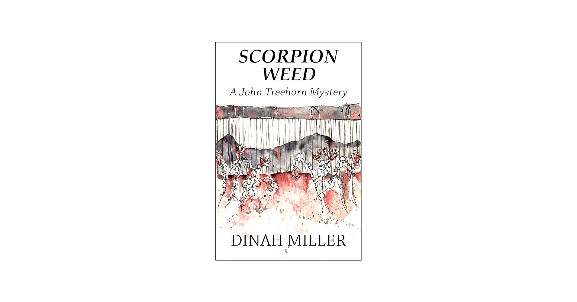 Dinah Miller Facebook ad: Scorpion Weed: A John Treehorn Mystery (Book 17)