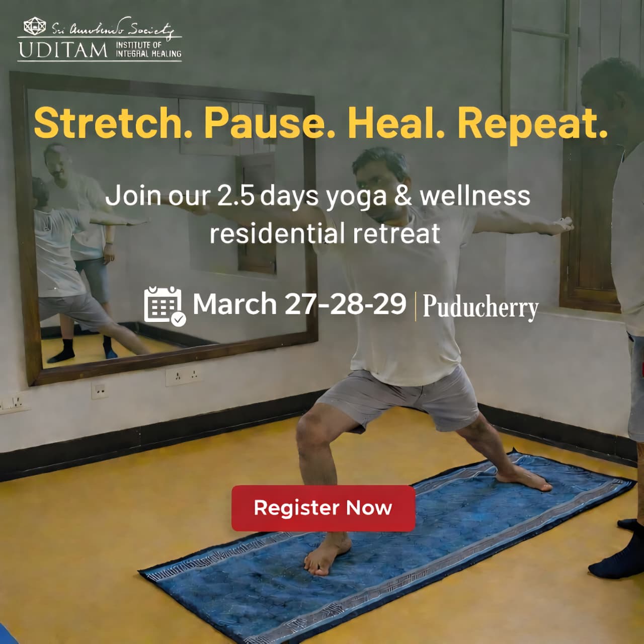 Uditam Integral Healing Facebook ad: 2.5-Day Yoga Retreat in Pondicherry, Register Now!