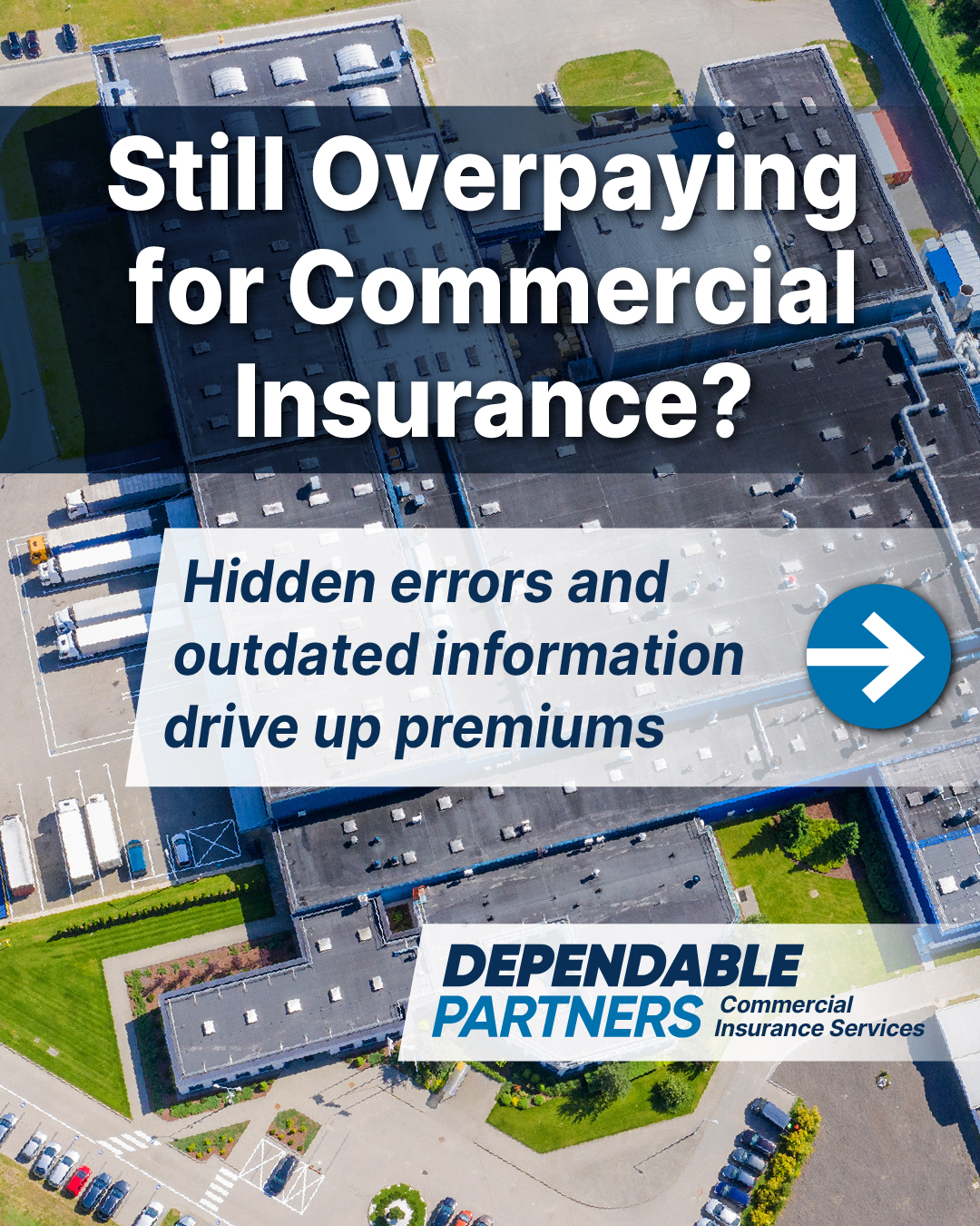 Dependable Partners Facebook ad: Most businesses overpay for commercial insurance due to…