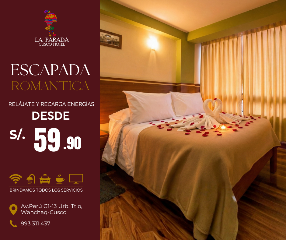La Parada Hotel Cusco Facebook ad: Escapada Romántica