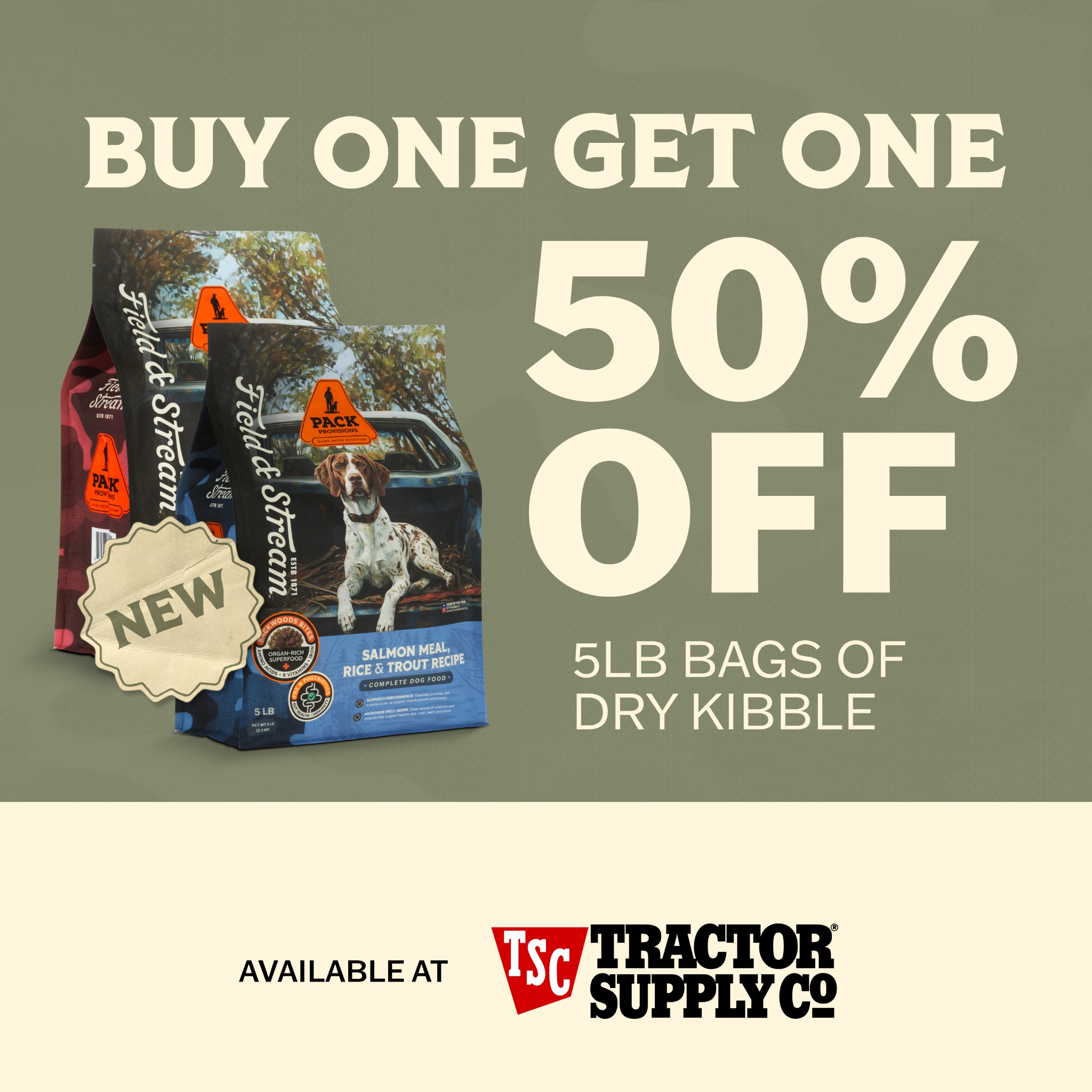 Field & Stream Pet Facebook ad: New: Pack Provisions dog food at Tractor Supply.