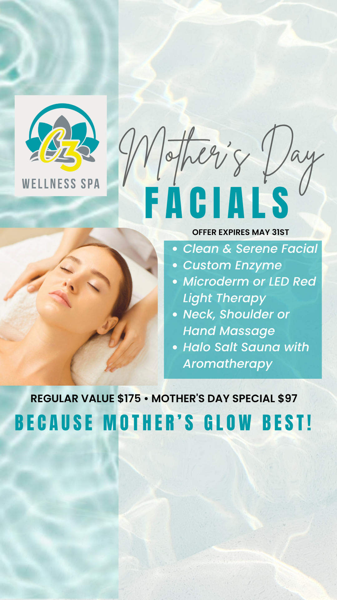 C3 Wellness Spa - McKinney Stonebridge Facebook ad: Mother’s Glow Best Special Just $97
