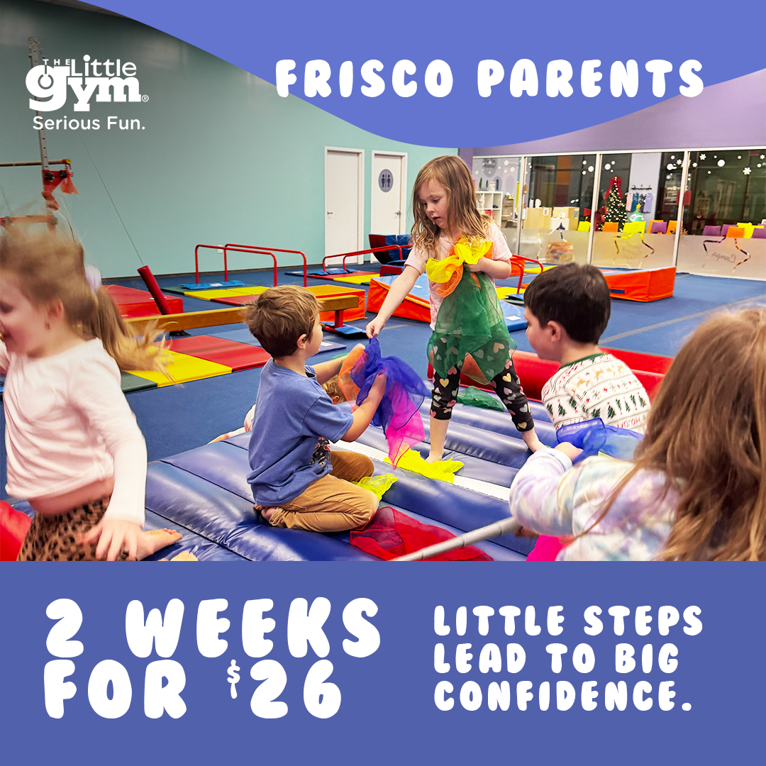 The Little Gym of Frisco - Stonebriar Facebook ad: Watch Them Grow - 2 Weeks for $26