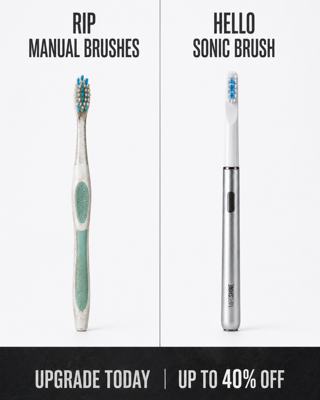 Oral Care Tips Facebook ad: Why has your toothbrush never upgraded?