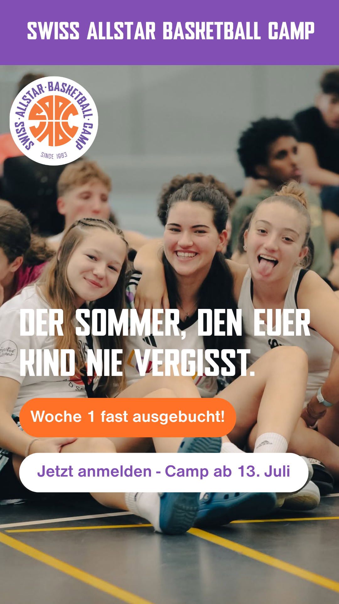 Swiss Allstar Basketball Camp Facebook ad: Ihr wart schon dabei, jetzt wieder.