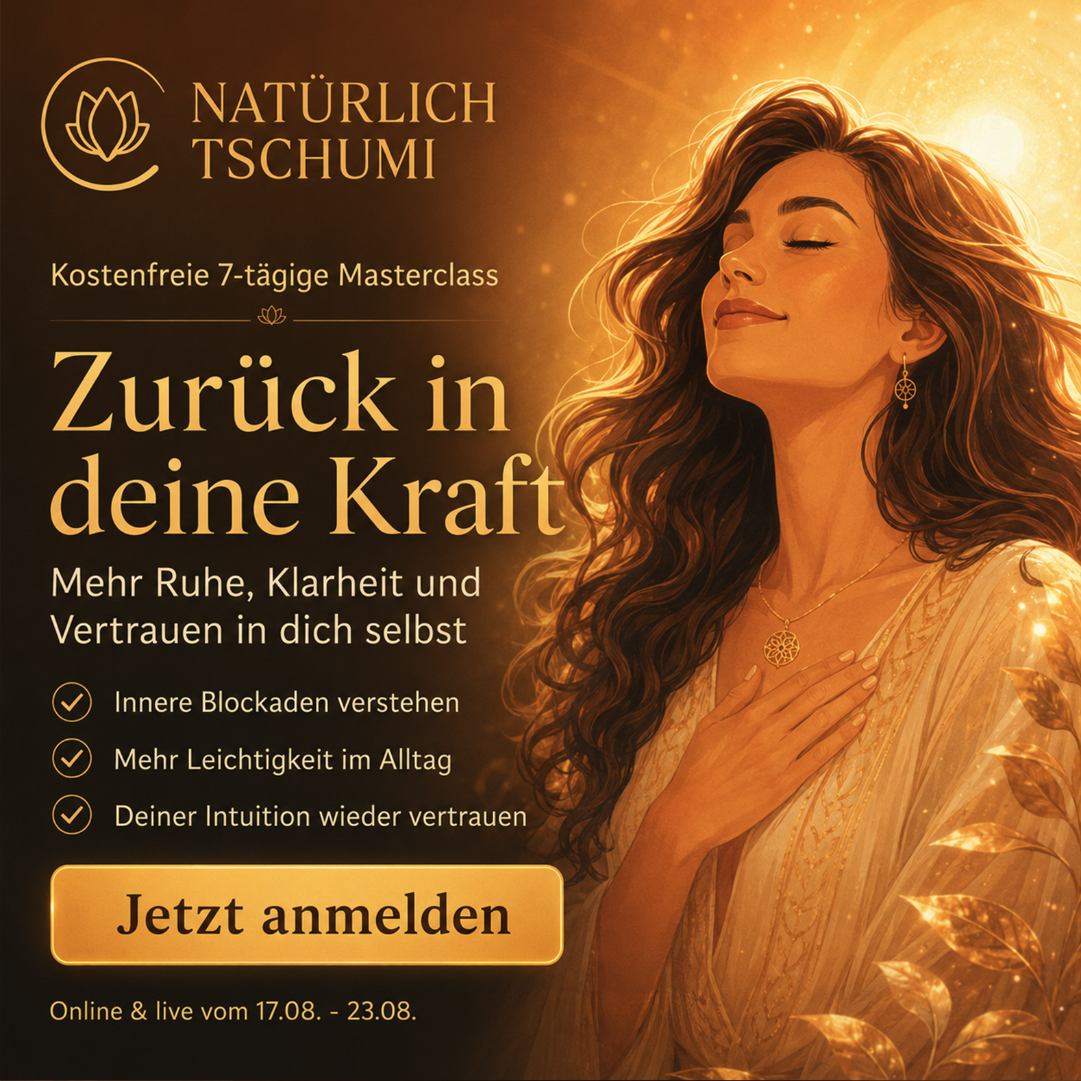 Natürlich Tschumi GmbH - Selbstheilung & Potenzialentfaltung Facebook ad: Sei kostenlos dabei: 7 Tage für mehr Klarheit und innere…