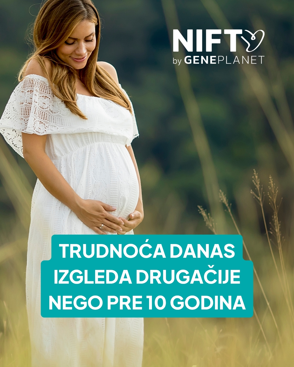 NIFTY - Test za bezbrižnu trudnoću Facebook ad: Trudnoća danas možda jeste drugačija nego pre 10…