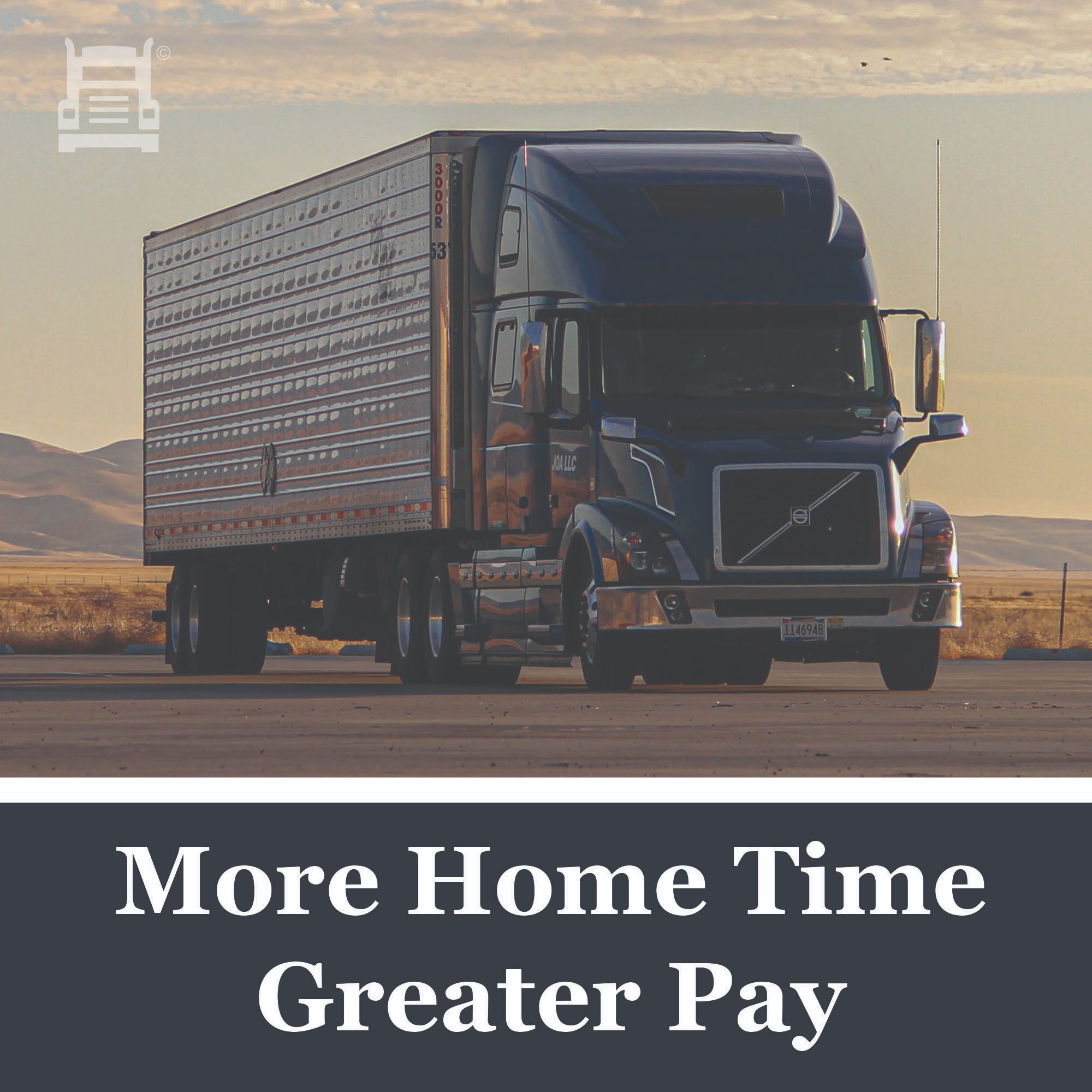 Driver's Job Choice Facebook ad: More Home Time. Greater Pay.