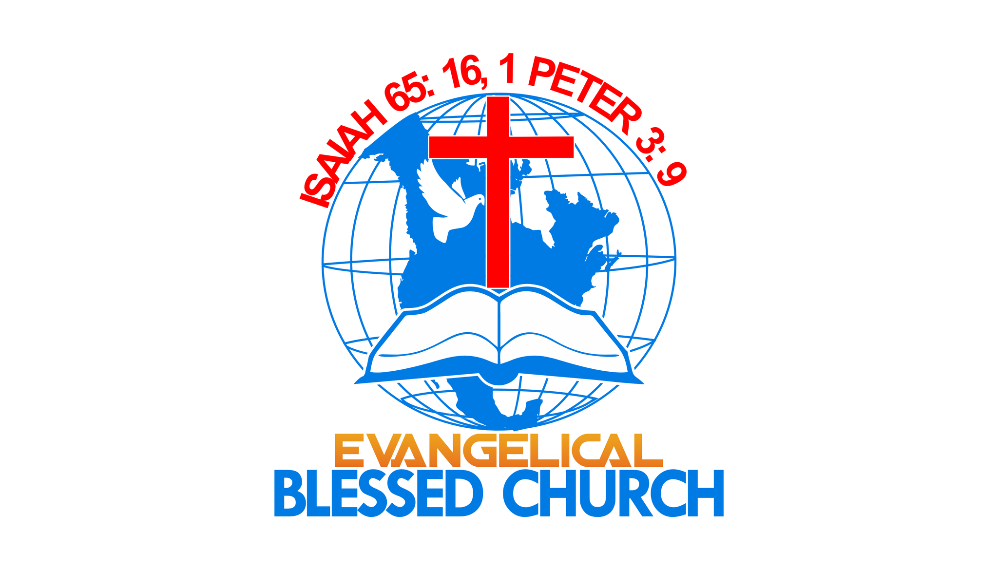 The Evangelical Blessed Church/Pennsylvania-USA Facebook ad: Our Vision is based on 3 things total…
