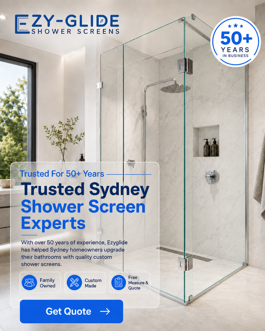 Ezy-Glide Shower Screens Pty Ltd Facebook ad: Trusted For 50+ Years